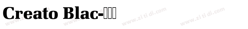 Creato Blac字体转换
